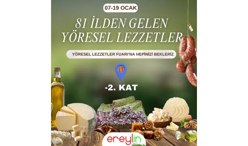 Yöresel lezzetler fuarı Ereylin AVM’de açılıyor